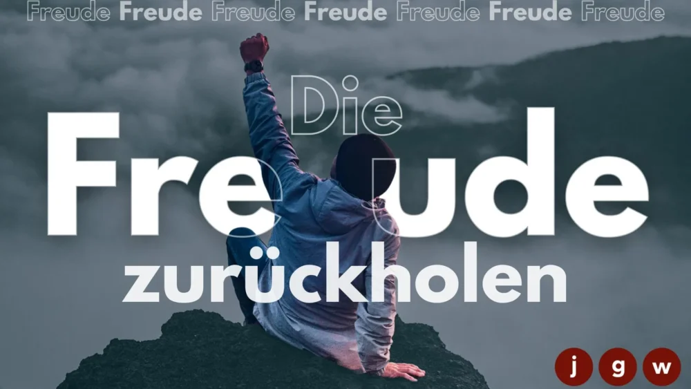 Die Freude zurückholen Image