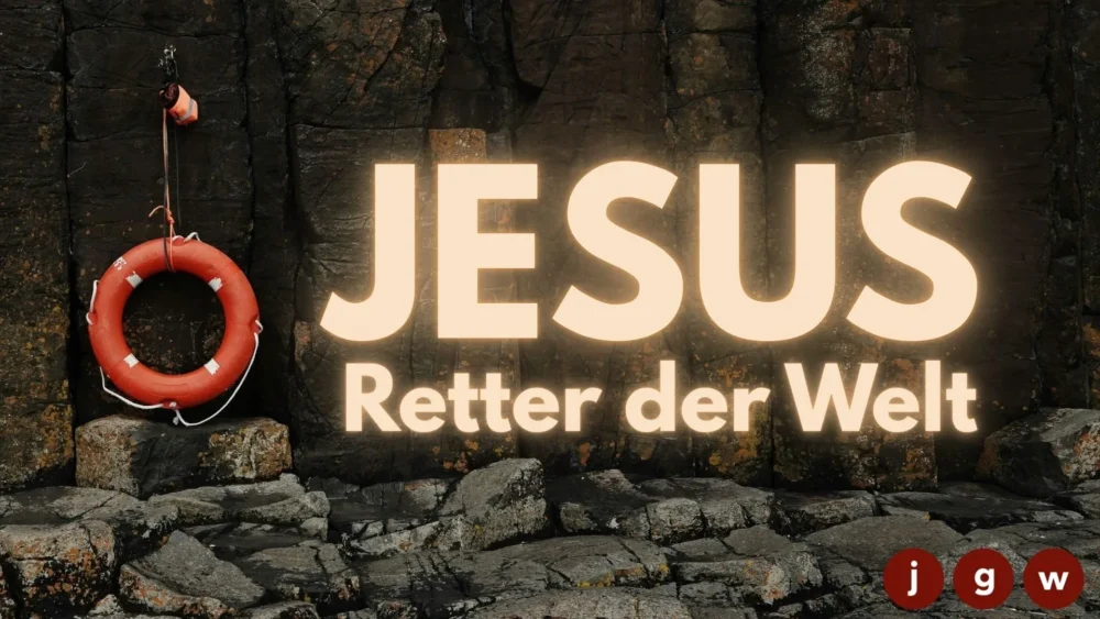 JESUS - der Retter der Welt Image