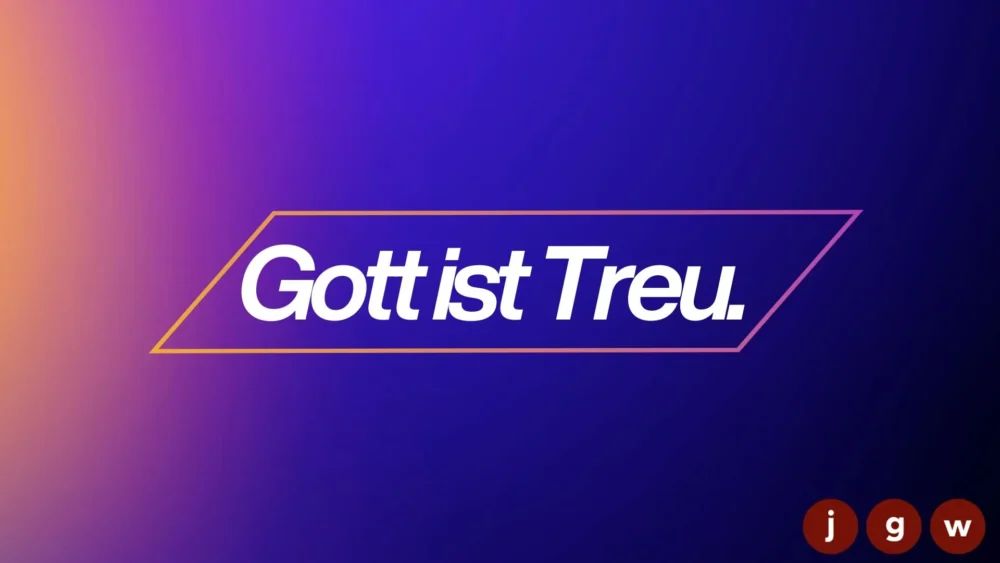 Gott ist treu Image