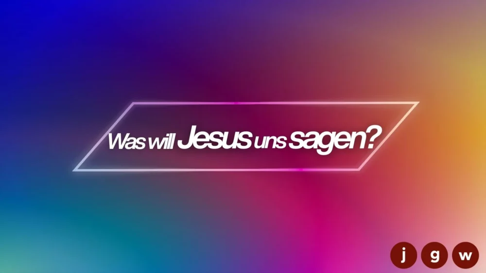 Was will Jesus uns sagen? Image
