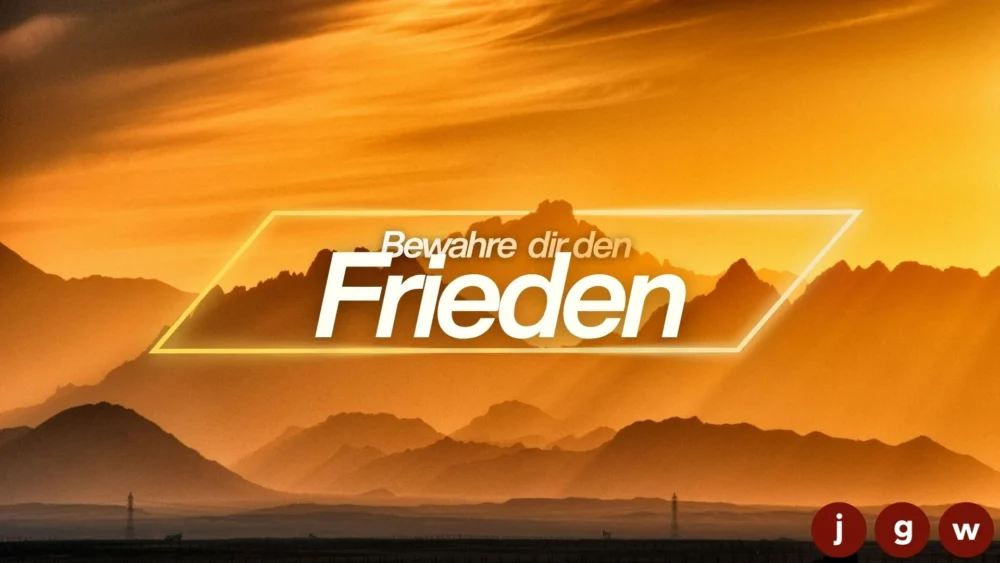 Bewahre dir den Frieden Image