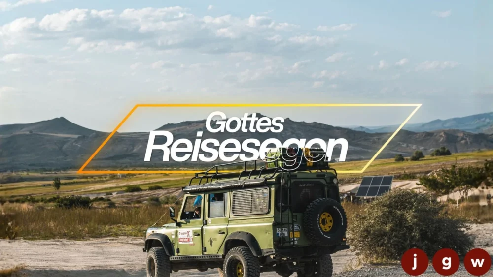 Der Reisesegen Gottes