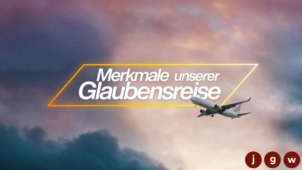 Merkmale unserer Glaubensreise Image