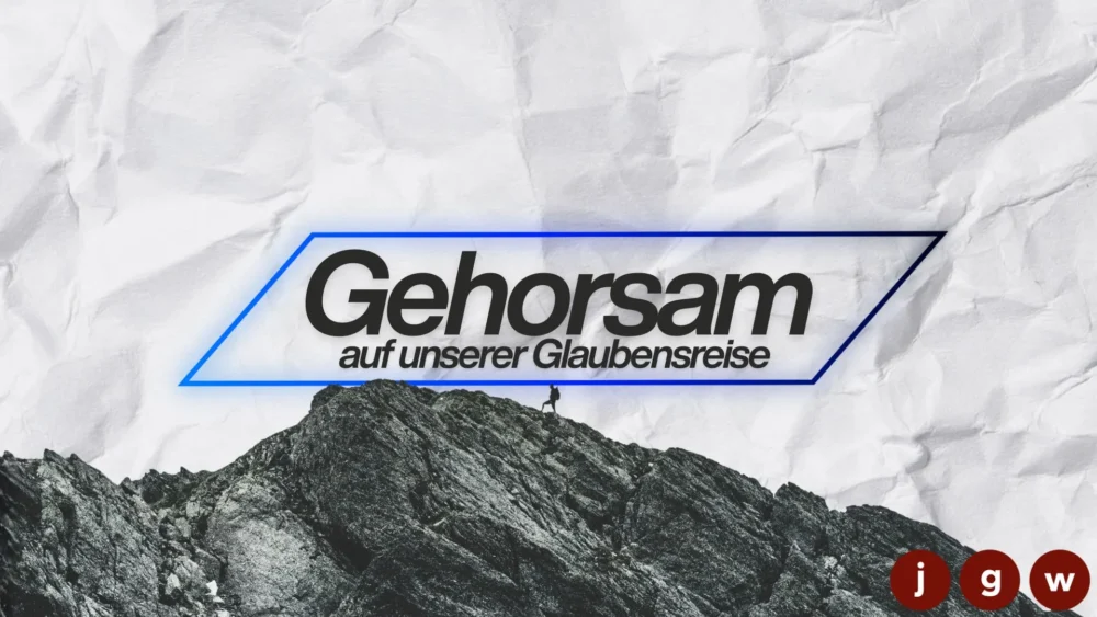 Gehorsam auf unserer Glaubensreise Image