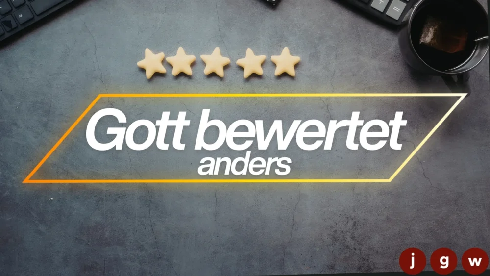 Gott bewertet anders Image