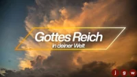 Gottes Reich in deiner Welt